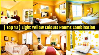 Top 10 + Light Yellow Colours Rooms Combination for Bedrooms | Best Yellow Colours Rooms Combination