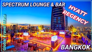 SPECTRUM Lounge & Bar 29th Floor Rooftop Hyatt Regency Hotel Sukhumvit 13 Bangkok 🇹🇭 Thailand