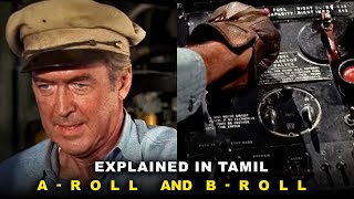 What is A-Roll and B-Roll in Video Editing? | Explained in Tamil #videoeditingtamil