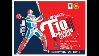 AMIGOS T10 | DAY  4    PREMIER LEAGUE 2022  |  MATTANUR |  KERALA SPORTS LIVE