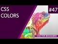 CSS Tutorial For Beginners 47 - Color