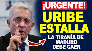 🔴ULTIMA HORA ALVARO URIBE EXIGE LA CAPTURA DE NICOLAS MADURO Y LANZA NUEVA ADVERTENCIA