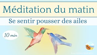 Méditation du matin 10 min - Assurance et confiance + affirmations positives - guidée voix \u0026 musique