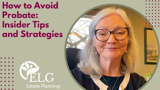 How to Avoid Probate: Insider Tips and Strategies