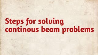 steps of continous beam problems