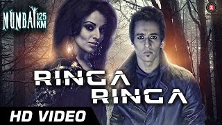 Ringa Ringa - Official Video | Mumbai 125kms  | ft. Harshit Tomar & Anita Kailey