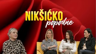 NIKŠIĆKO POPODNE: Nataša Karadžić, Ivana Kosović, Tanja Bajić i Marija Vorotović 31.01.2025.