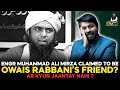 Engr Muhammad Ali Mirza Claimed To Be Owais Rabbani’s Friend | Engr Jaantay Nahi ? | Owais Rabbani