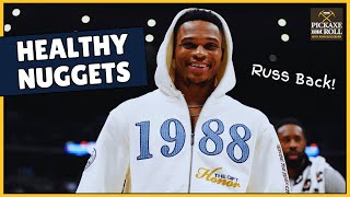 Russell Westbrook, Denver Nuggets return TONIGHT! | Pickaxe and Roll