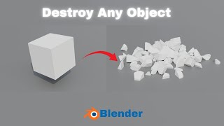 Destroy Any Object in Blender