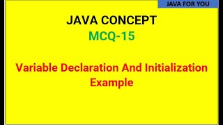 Java variable declaration and initialization with simple example program MCQ in Tamil|java for you
