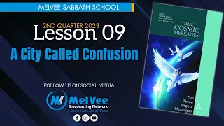 MelVee Sabbath School Lesson 9   A City Called Confusion