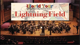 Lightning Field - John Mackey | SUWO: World Tour