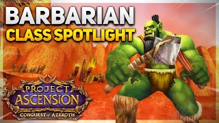 The Barbarian | Class Spotlight | Conquest of Azeroth | World of Warcraft