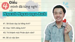 Ngành ngôn ngữ Anh có giống như mọi người vẫn nghĩ?