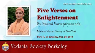 Five Verses on Enlightenment 2 of 2 by Sw. Sarvapriyananda at Vedanta Society Berkeley