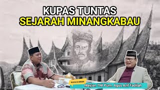 KUPAS TUNTAS SEJARAH MINANGKABAU