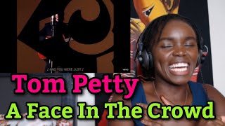 African Girl First Time Hearing Tom Petty - A Face In The Crowd (REACTION)