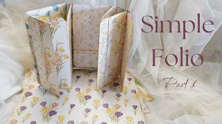 A Super Simple Folio with LOTS of Flaps and Pockets- Perfect for a Beginners Folio - Part 1