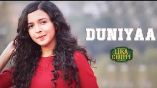 Duniyaa ( Cover ) -Luka Chuppi | Female Version | Akhil | Kartik Aryan Kriti | MUSIC UNLIMITED