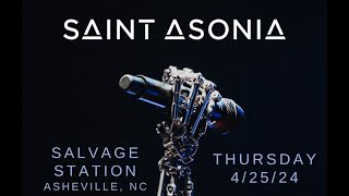 Saint Asonia LIVE at Salvage Station 4-25-2024