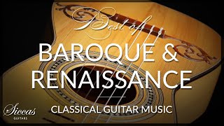 Best of Baroque & Renaissance 🎼  - Classical Guitar Collection | Siccas Guitars