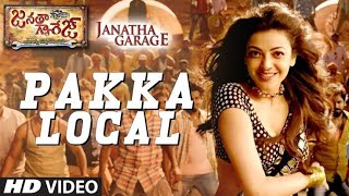 Pakka Local Full HD Video Song|| Janatha Garage ||#JrNTR