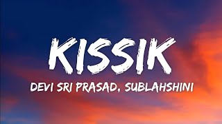 Kissik Lyrics - Pushpa 2: The Rule (Telugu) | Devi Sri Prasad, Sublahshini