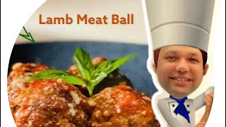 Mama’s Style Italian Lamb Meatballs | By Chef Ashish