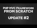 PHP MVC Framework from scratch | Update#2 | Source code included | Quick programming tutorial