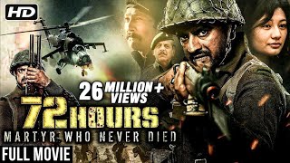 72 Hours: Martyr Who Never Died | New Released Hindi Movie 2019 | Avinash Dhyani
