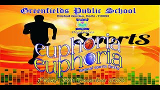 Greenfields public school, Dilshad Garden, euphoria annual sports day