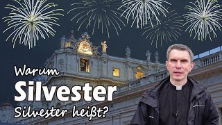 Silvester: Der Heilige Papst und die Geschichte des Neujahrsfestes