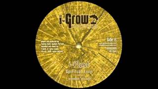 10'' I-Plant - Spiritual Livin'