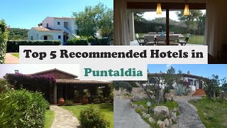 Top 5 Recommended Hotels In Puntaldia | Top 5 Best 4 Star Hotels In Puntaldia