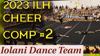 2023 ILH Cheer Comp 2 - Iolani Dance Team - Exhibition