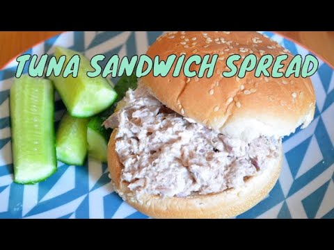 HOW TO MAKE TUNA SANDWICH SPREAD (RECIPE #41) - YouTube