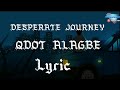 Qdot - Desperate journey ( official lyric video )