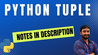Tuple in Python - Explained with Examples | Python Tutorial for Beginners in Hindi
