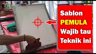 Tutorial Sablon Manual Lengkap