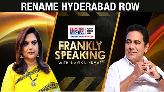 Telangana IT Minister K.T. Rama Rao on renaming the Hyderabad | Frankly Speaking