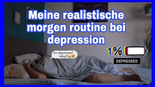 Meine realistische morgen routine bei depression | Lara-Jane