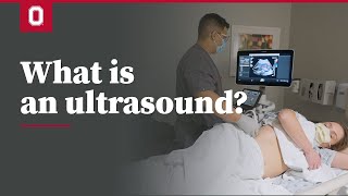 What is an ultrasound? | Ohio State Medical Center