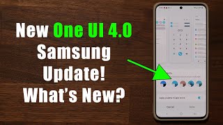 Great New One UI 4.0 Update for Samsung Galaxy Smartphones - What's New? (Problem Fixed)