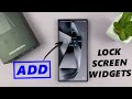 Samsung Galaxy S24 / S24 Ultra: How To Add Lock Screen Widgets