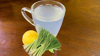 Lemongrass Tea With Multiple Health Benefits Recipe / Lemongrass Tea