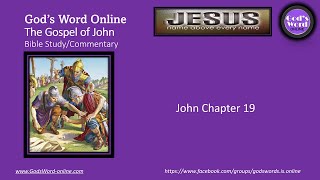 John Chapter 19: Bible Study Commentary