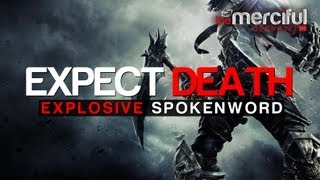 Expect Death ᴴᴰ - Explosive Spoken Word - Kinetic Typography