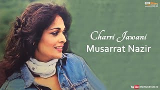 Charri Jawani - Musarrat Nazir | EMI Pakistan