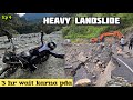 ARUNACHAL me Entry Krte Hi KHATARNAK LANDSLIDE Hogyi | NE Ep 4